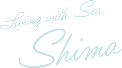 living with sea Shima